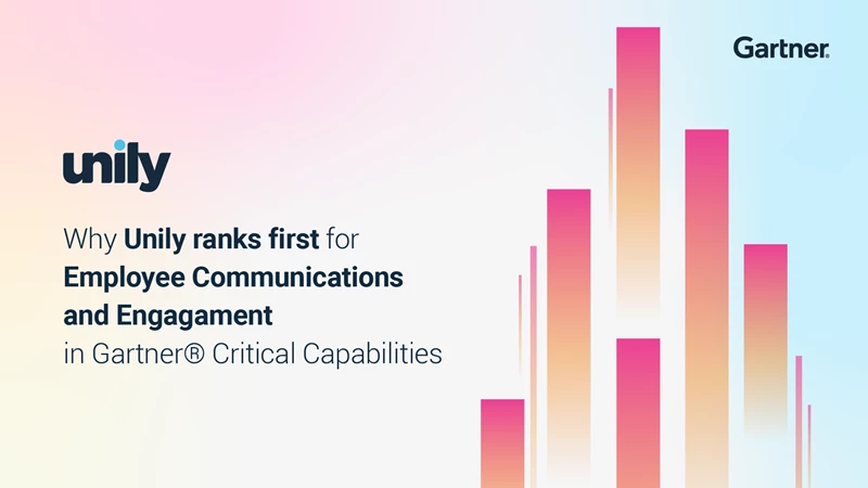 Why Unily ranks first for Employee Communications and Engagement in Gartner Critical Capabilities